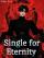 Single for Eternity