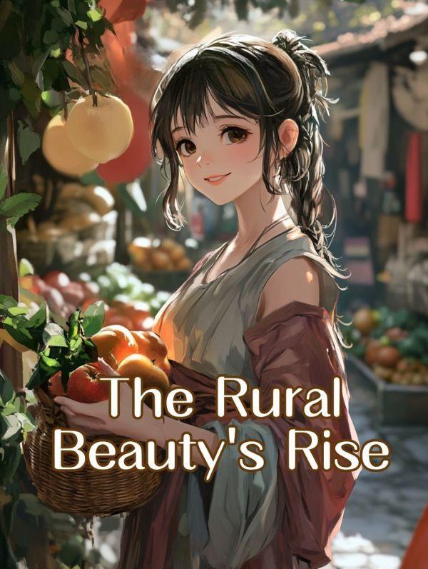 The Rural Beauty's Rise