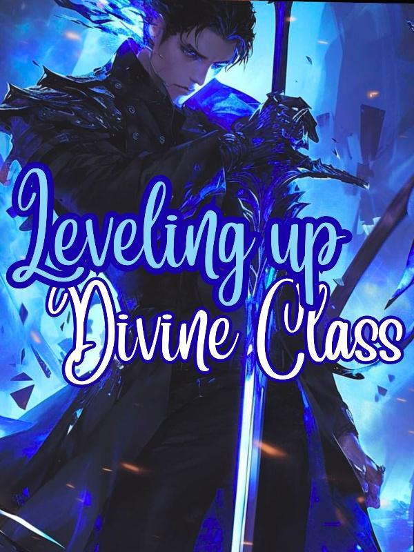 Leveling Divine Class
