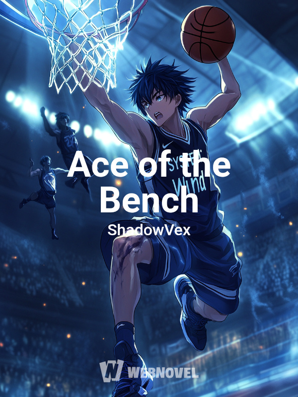 Ace of the Bench