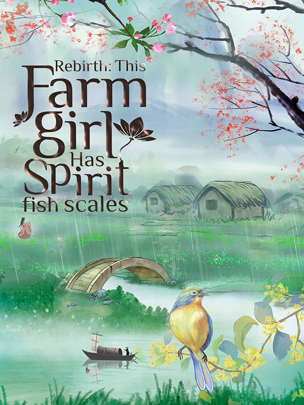 Rebirth: This Farmgirl Has Spirit Fish Scales