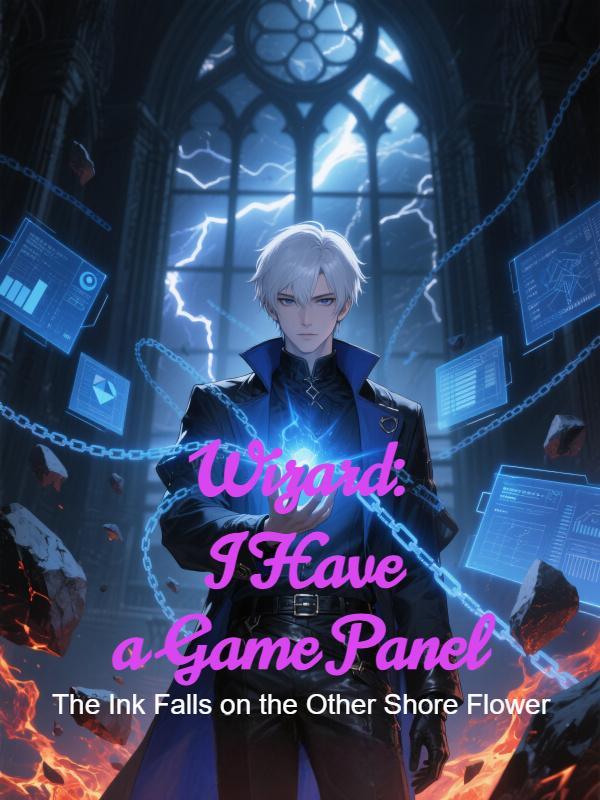 Wizard: I Have a Game Panel Wizard: I Have a Game Panel
