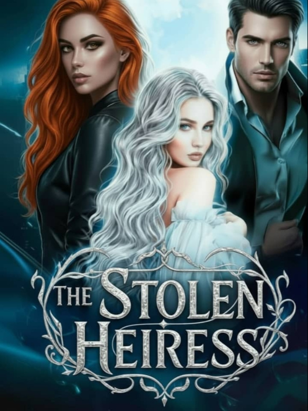 The Stolen Heiress: Claimed by her Father's Ruthless Enemy. The Stolen Heiress: Claimed by her Father's Ruthless Enemy.