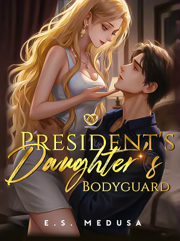 President's Daughter's Bodyguard
