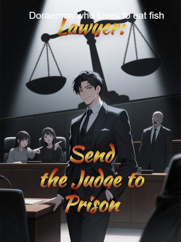 Lawyer: Send the Judge to Prison