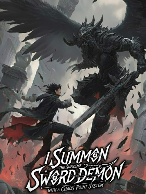 Chaos Point System: I Summon the Supreme Sword Demon