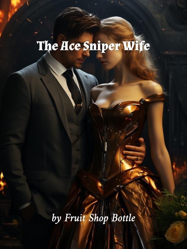 The Ace Sniper Wife