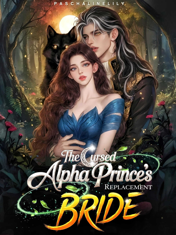 The Cursed Alpha Prince's Replacement Bride