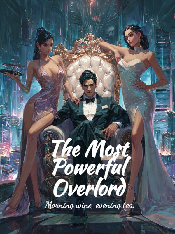 The Most Powerful Overlord
