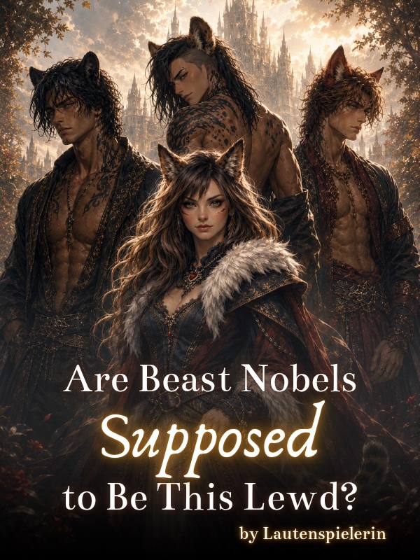 Are Beast Nobles Supposed to Be This Lewd?