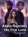 Alpha Rejected His True Luna
