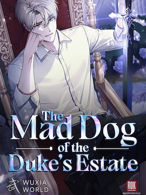 The Mad Dog of the Duke's Estate