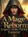 A Mage Reborn: Legacy of the Fallen Emperor