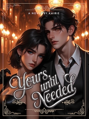 Yours, Until Needed