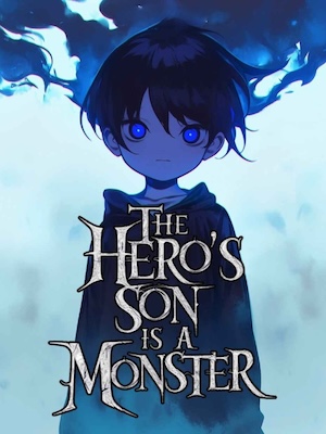 THE HERO'S SON IS A MONSTER