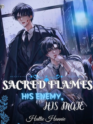 Sacred Flame: His Enemy, His Mate (BL)