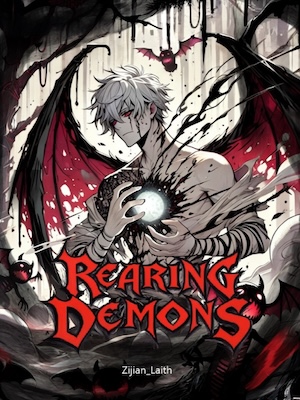 Rearing Demons