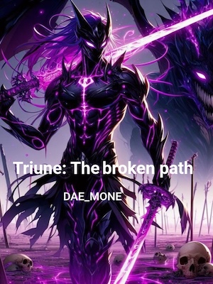 Triune: The broken path