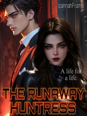 The Runaway Huntress