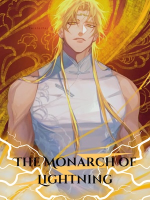 The Monarch of Lightning