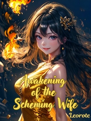 Awakening of the Scheming Wife