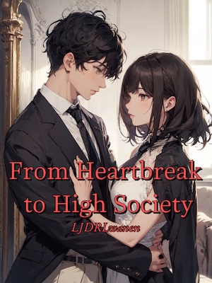 From Heartbreak to High Society